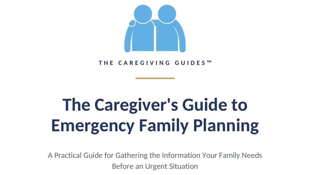 Cover of The Caregiver's Guide to Emergency Family Planning