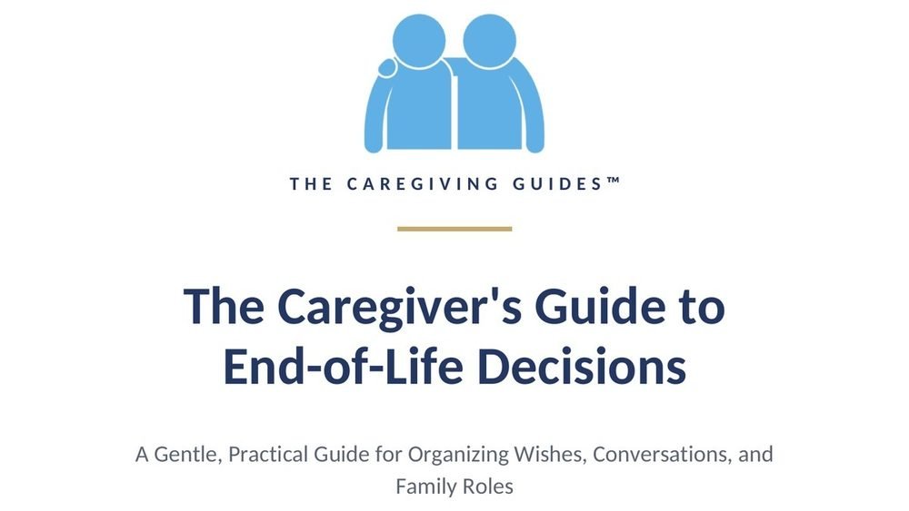 Cover of The Caregiver's Guide to End-of-Life Decisions