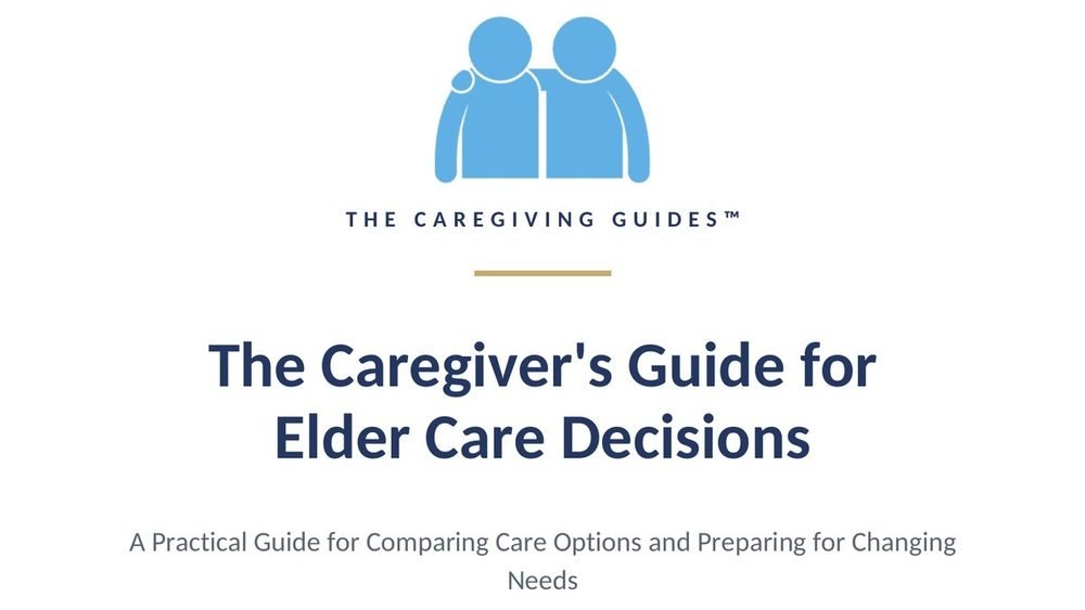 Cover of The Caregiver's Guide for Elder Care Decisions