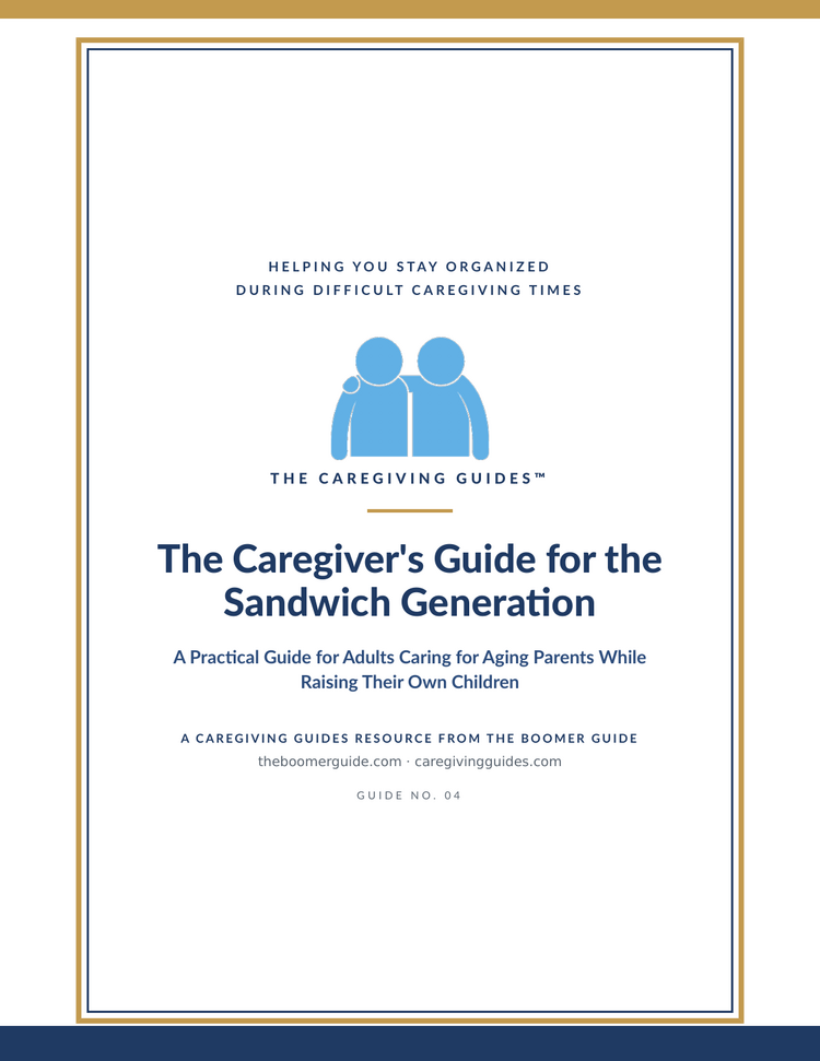 Cover of The Caregiver's Guide for the Sandwich Generation