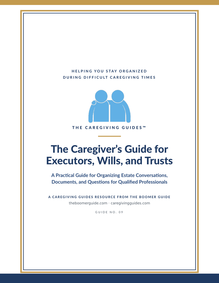 Cover of The Caregiver's Guide for Executors, Wills & Trusts